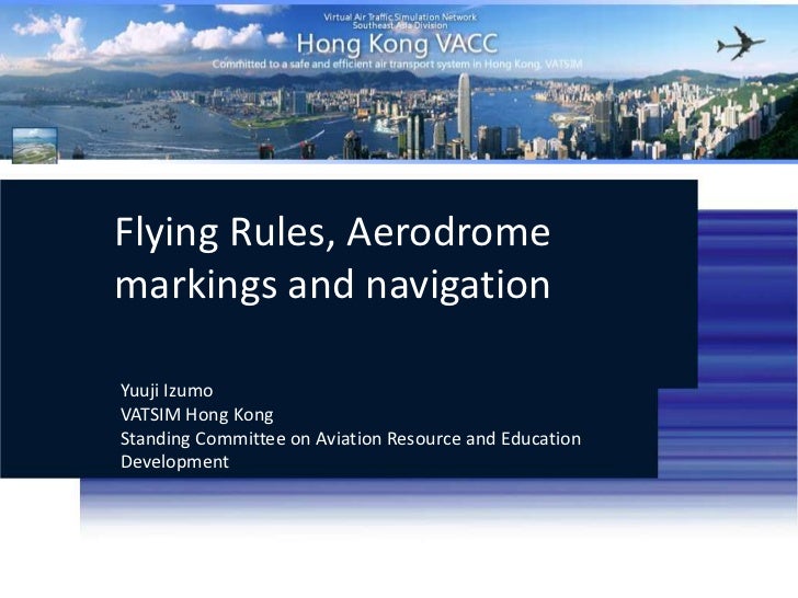 Flying Rules, Aerodrome markings and navigation
