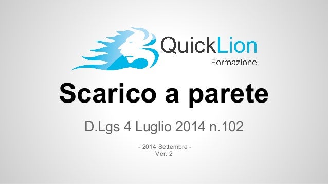 decreto legislativo 4 luglio 2014 n 102 scarico a parete