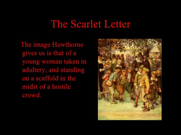 the motif of the scaffold in the scarlet letter by nathaniel hawthorne the motif of the scaffold in the scarlet letter by nathaniel hawthorne