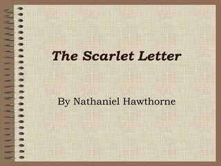 The Scarlet Letter By Nathaniel Hawthorne 