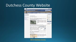GIS in Dutchess County
 