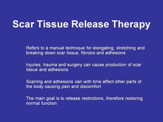Scar Tissue Therapy Presentation Plastics