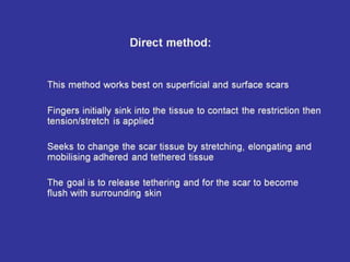 Scar Tissue Therapy Presentation Plastics