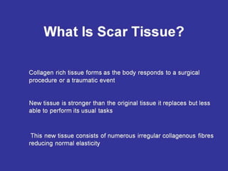 Scar Tissue Therapy Presentation Plastics
