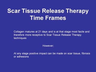 Scar Tissue Therapy Presentation Plastics