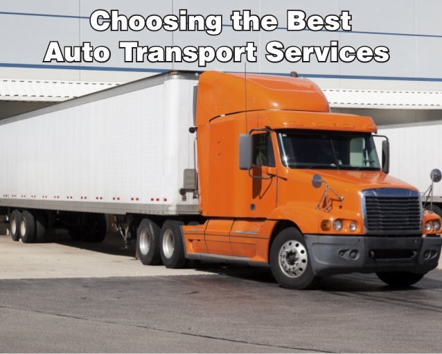 Choosing the Best Auto Transport Services