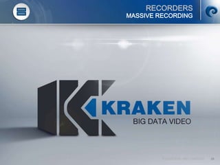 © SCATI 2014 – SRC v.04022014 25
RECORDERS
MASSIVE RECORDING
 