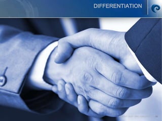 © SCATI 2014 – SRC v.04022014 56
DIFFERENTIATION
 