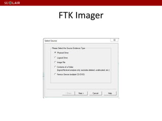 FTK Imager
 