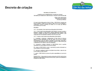 4
Decreto de criação
 