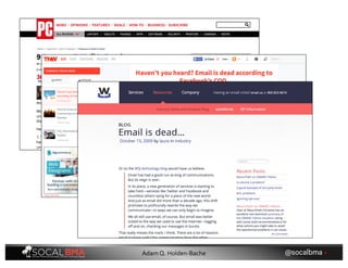 @socalbma •Adam Q. Holden-Bache
 