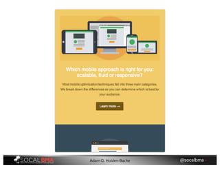 @socalbma •Adam Q. Holden-Bache
 