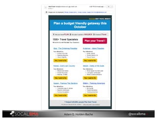 @socalbma •Adam Q. Holden-Bache
 