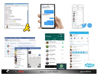 @socalbma •Adam Q. Holden-Bache
 