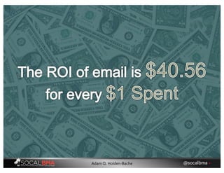 @socalbma •Adam Q. Holden-Bache
 