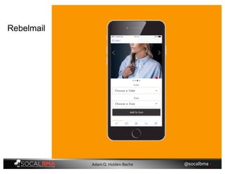 Rebelmail
@socalbma •Adam Q. Holden-Bache
 