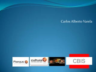 Carlos Alberto Varela CBIS 
