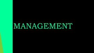 MANAGEMENT
 