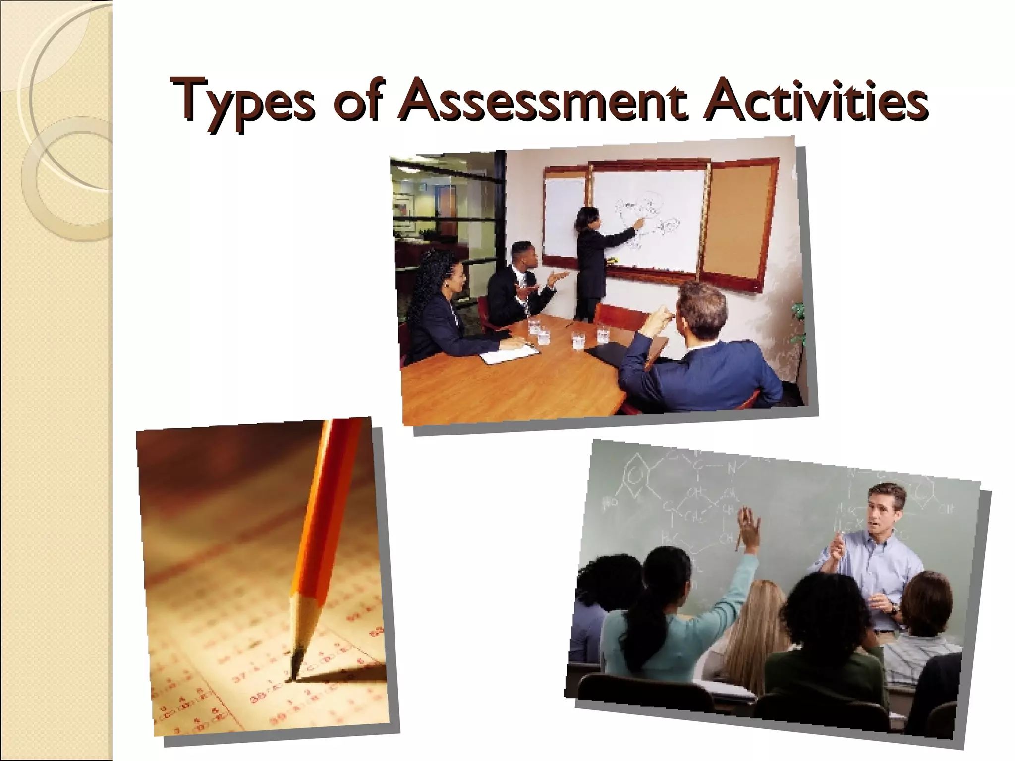 Types of Assessment Activities 