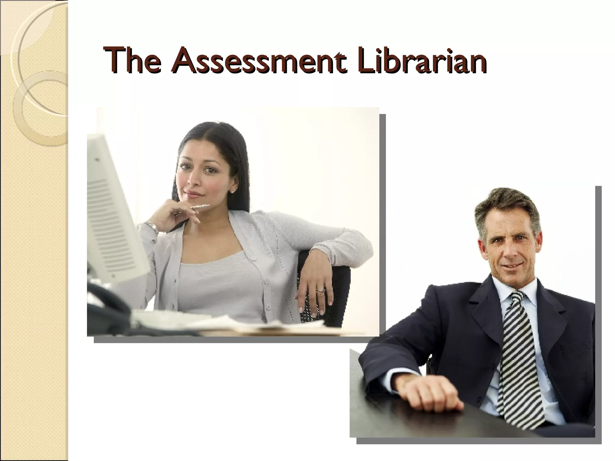 The Assessment Librarian 