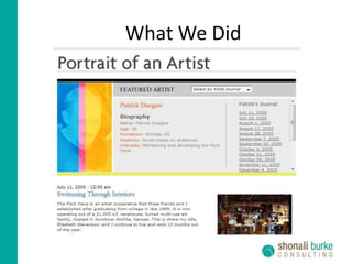 What We DidMedia outreachMedia buyDirect mail“Portrait of an Artist”