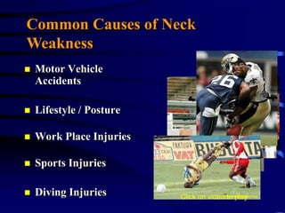 Common Causes of Neck WeaknessMotor Vehicle Accidents