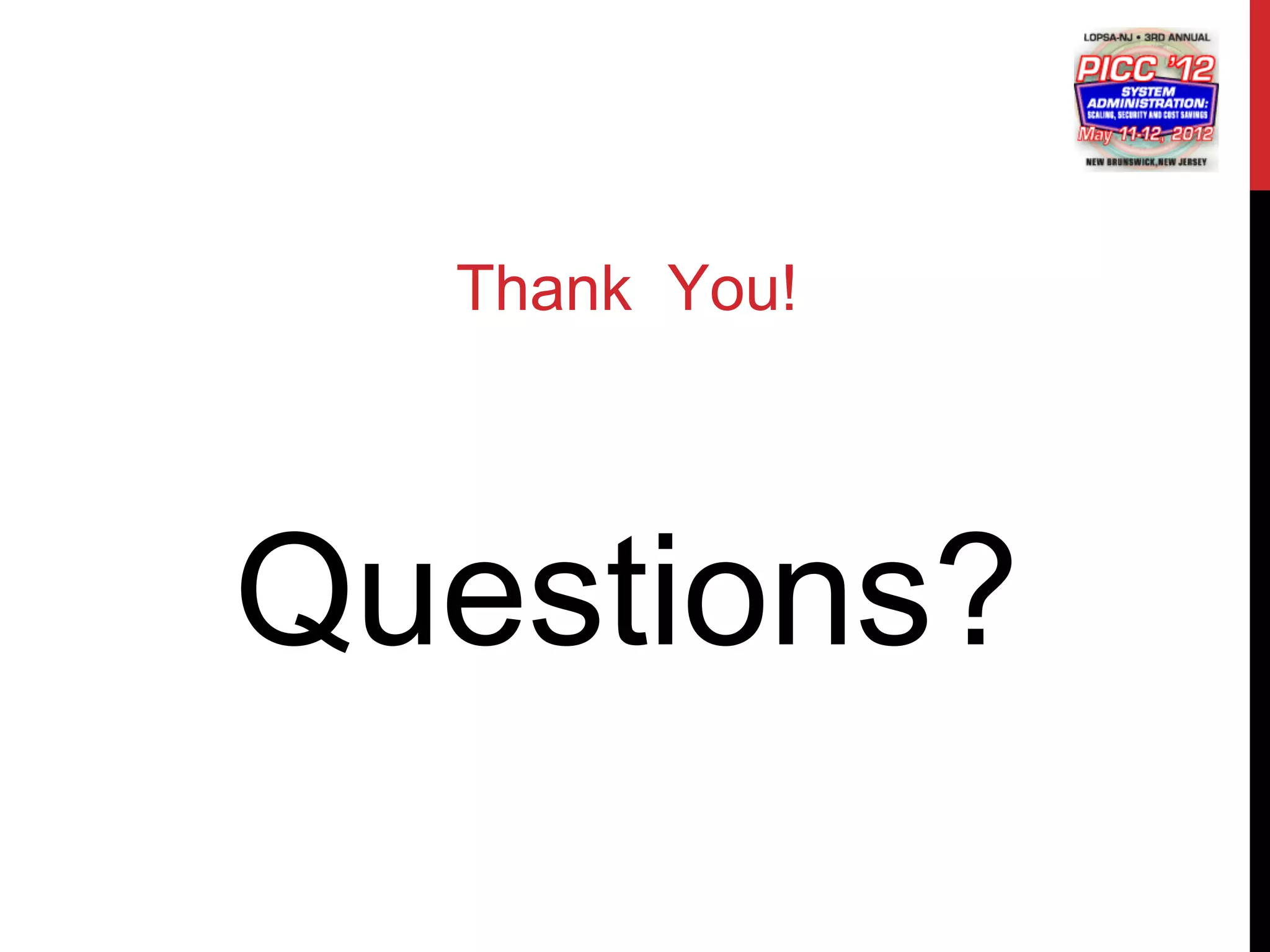 Thank You!




Questions?
 