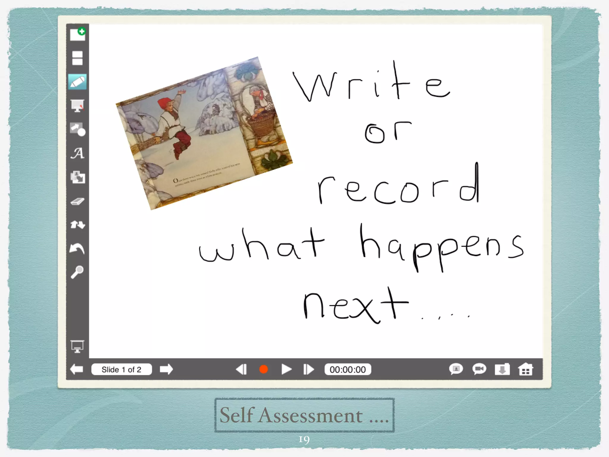 Self Assessment ....
         19
 