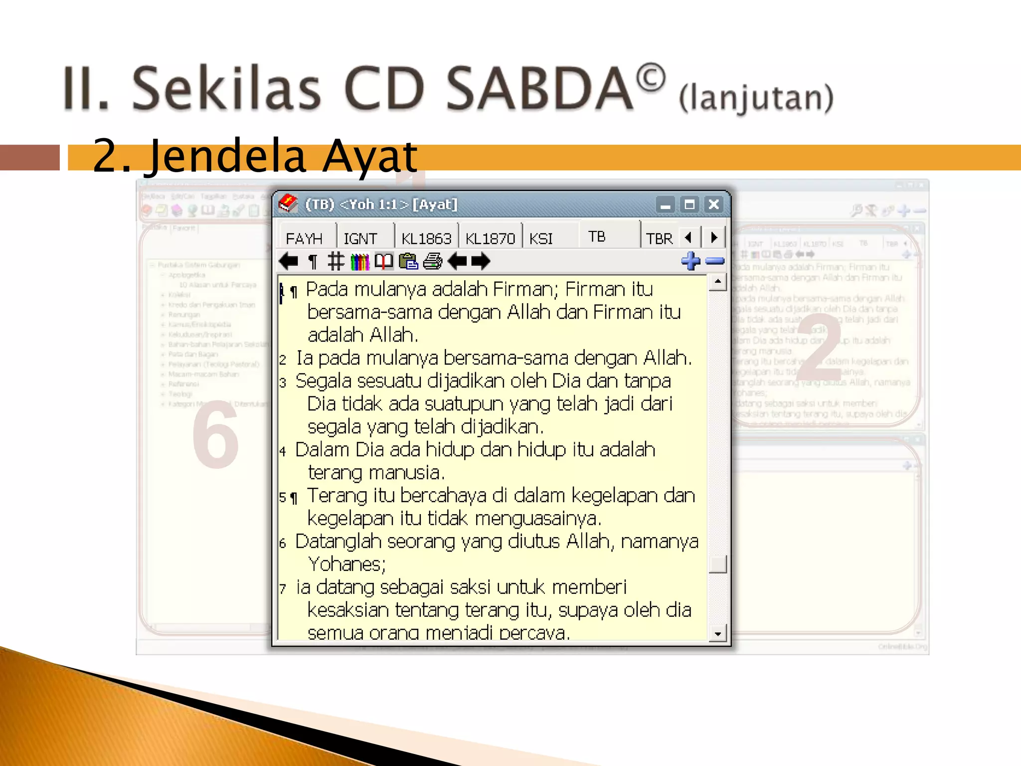 12. JendelaAyat23465II. Sekilas CD SABDA© (lanjutan)