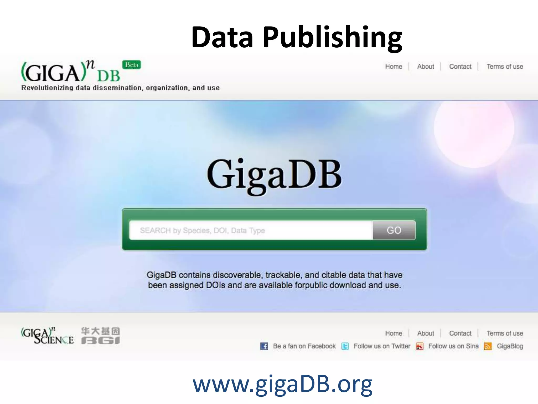 Data Publishing




www.gigaDB.org
 