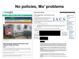 No policies, Mo’ problems
 