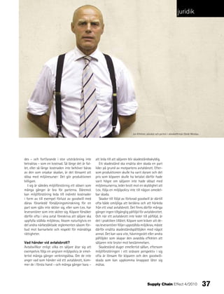 juridik




                                                                                   Jon Kihlman, advokat och partner i advokatfirman Gärde Wesslau




des – och fortfarande i stor utsträckning inte        att leda till att säljaren blir skadeståndsskyldig.
betraktas – som en kostnad. Så länge det är fal-         Ett skadestånd ska ersätta den skada en part
let, eller så länge kostnaden inte behöver bäras      lider på grund av motpartens avtalsbrott. Efter-
av den som orsakar skadan, är det lönsamt att         som produktionen skulle ha varit dyrare och det
slösa med miljöresurser: Det gör produktionen         pris som köparen skulle ha betalat därför hade
billigare.                                            varit högre om säljaren inte hade slösat med
   I sig är således miljöförstöring ett slöseri som   miljöresurserna, leder brott mot en skyldighet att
många gånger är bra för parterna. Däremot             t.ex. följa en miljöpolicy inte till någon omedel-
kan miljöförstöring leda till indirekt kostnader      bar skada.
i form av till exempel förlust av goodwill med           Skador till följd av förlorad goodwill är därtill
därav föranledd försäljningsminskning för en          ofta både omöjliga att beräkna och att härleda
part som själv inte sköter sig, eller som t.ex. har   från ett visst avtalsbrott. Det finns därför många
leverantörer som inte sköter sig. Köpare försöker     gånger ingen tillgänglig påföljd för avtalsbrottet.
därför ofta i sina avtal föreskriva att säljare ska   Och när ett avtalsbrott inte leder till påföljd, är
uppfylla ställda miljökrav, liksom naturligtvis en    det i praktiken tillåtet. Köpare som kräver att de-
del andra närbesläktade reglementen såsom för-        ras leverantörer följer uppställda miljökrav, måste
bud mot barnarbete och respekt för mänskliga          därför ersätta skadeståndspåföljden med något
rättigheter.                                          annat. Det kan vara vite, hävningsrätt eller andra
                                                      påföljder som skapar den avsedda effekten att
Vad händer vid avtalsbrott?                           säljaren inte bryter mot bestämmelsen.
Avtalsvillkor enligt vilka en säljare åtar sig att       Skadestånd duger emellertid sällan, eftersom
exempelvis följa en angiven miljöpolicy är emel-      miljöförstöringen i ett snävare perspektiv i sig
lertid många gånger verkningslösa. Om de inte         ofta är lönsam för köparen och den goodwill-
anger vad som händer vid ett avtalsbrott, kom-        skada som kan uppkomma knappast låter sig
mer de i första hand – och många gånger bara –        mätas.




                                                                                                Supply Chain Effect 4/2010                          37
 