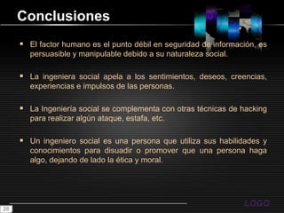 ConclusionesEl factor humano es el punto débil en seguridad de información, es persuasible y manipulable debido a su naturaleza social.La ingeniera social apela a los sentimientos, deseos, creencias, experiencias e impulsos de las personas.La Ingeniería social se complementa con otras técnicas de hacking para realizar algún ataque, estafa, etc.Un ingeniero social es una persona que utiliza sus habilidades y conocimientos para disuadir o promover que una persona haga algo, dejando de lado la ética y moral.20