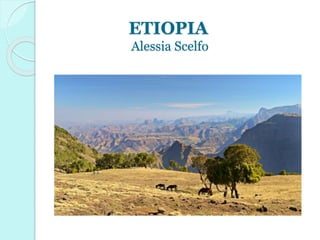 ETIOPIA
Alessia Scelfo
 