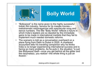 Pahale India “ Pahale India” means “India First” and this is reflected in the scenario in at least three ways:  people from across India put the needs of their community and country first;  India emerges as a global economic leader; and  India’s dynamic internal developments make it a source of inspiration for the rest of the world. This story is told by a successful Indian business woman at the 40 th  India Economic Summit in 2025. Her keynote speech explores the reasons for India’s remarkable success. 
