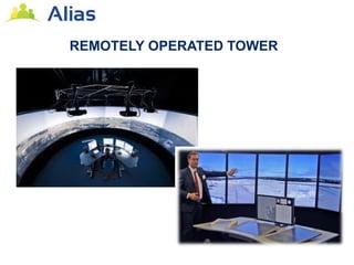 REMOTELY OPERATED TOWER
 