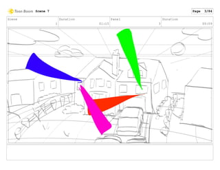 Scene
1
Duration
01:15
Panel
3
Duration
00:09
Scene 7 Page 3/84
 