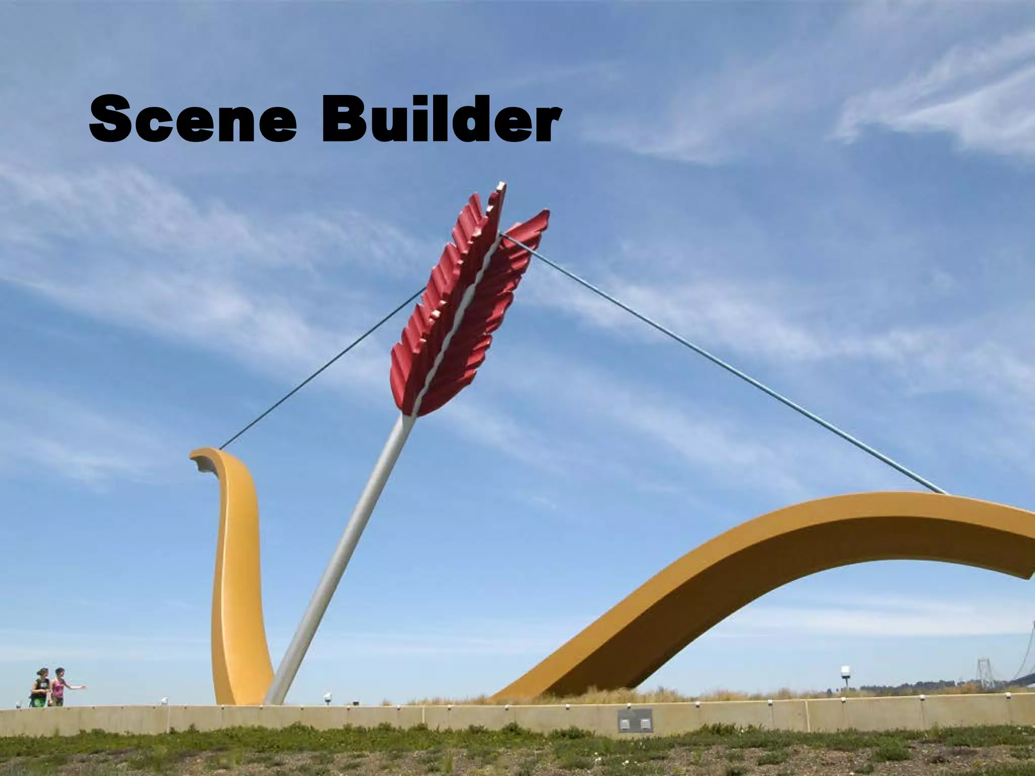 Scene Builder
 