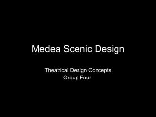 Medea Scenic Design Theatrical Design Concepts Group Four  