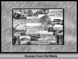 Scenes from Old Malta 