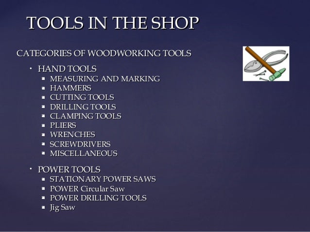 Scene shop tools