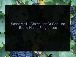 Scent Mall – Distributor Of Genuine Brand Name Fragrances 