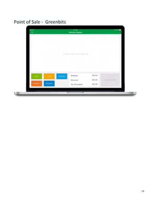 14
Point of Sale - Greenbits
 