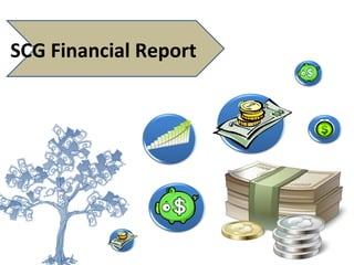 SCG Financial Report

 