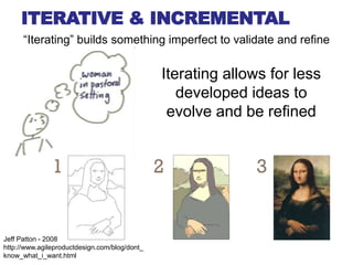 30© Life Cycle Engineering 2014
ITERATIVE & INCREMENTAL
Jeff Patton - 2008
http://www.agileproductdesign.com/blog/dont_
kn...