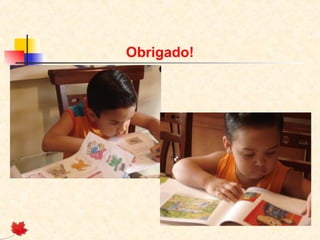 Obrigado!

 