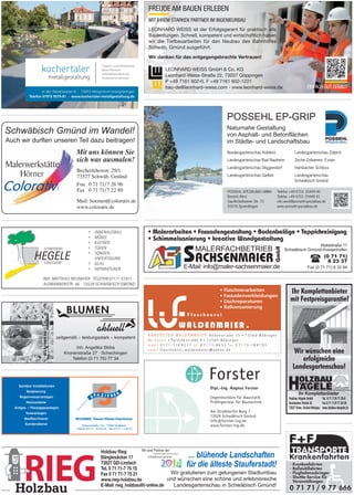 MALERFACHBETRIEB
SACHSENMAIER
GmbH
BLUMEN
aktuell
zeitgemäß – leistungsstark – kompetent
Inh. Angelika Skiba
Kronenstraße 27 · Schechingen
Telefon (0 71 75) 77 34
Ihr Komplettanbieter
Ihr Komplettanbieter
mit Festpreisgarantie!
5
Wir wünschen eine
erfolgreiche
Landesgartenschau!
In den Herrenwiesen 6 · 73453 Abtsgmünd-Untergröningen
Telefon 07975 9579-81 · www.kochertaler-metallgestaltung.de
 