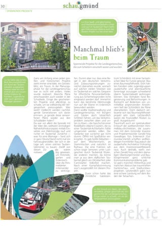 30
SPANNENDE PROJEKTE
projekte
Manchmal blieb’s
beim Traum
Spannende Projekte für die Landesgartenschau,
die zum Scheitern verurteilt waren und wurden
trum Schönblick mit einer fantasti-
schen Idee für Furore gesorgt: Bau
eines Baumwipfelhotels. Dort hät-
ten Familien oder Jugendgruppen
zauberhafte und abenteuerliche
Ferientage sozusagen schwebend
überm Taubentalwald verbringen
können. Das Vorhaben fand Be-
geisterung und Befürchtungen. In
Rücksicht auf Bedenken von un-
mittelbar angrenzenden Anwoh-
nern ließ der Schönblick die Pläne
überarbeiten. Doch dadurch ver-
teuerte sich das Baumwipfelhotel-
projekt sehr stark. Letztendlich
waren die finanziellen Risiken zu
groß. Ausgeträumt!
Traumhaft auch ein spektakulärer
Entwurf der weltberühmten Him-
melblau-Architekten, die zusam-
men mit dem Gmünder Investor
und Projektentwickler Gerald Feig
Gewaltiges fürs Erdenreich (Ga-
mundia-Viertel) schaffen wollten.
Wegen Formfehler flog jedoch die
zauberhafte Architektur frühzeitig
aus dem Investorenwettbewerb
raus. Auch deshalb, weil’s zwi-
schen Gerald Feig und dem dama-
ligen Oberbürgermeister und Bau-
bürgermeister ganz schlichte
Kommunikationsprobleme gab.
So gab’s manchen Höhenflug und
manchen Absturz bei traumhaften
Gartenschau- und Stadtumbau-
projekten. Letztendlich gab’s nun
eine sichere Landung auf dem Bo-
den der Tatsachen. hs
fen. Dumm aber nur, dass eine Re-
gel in den deutschen Verkehrs-
und Zulassungsordnungen zu-
nächst übersehen wurde, wonach
auf solchen steilen Strecken wie
im Taubental ein solches Gespann
für öffentliche Personenbeförde-
rung aus Sicherheitsgründen nicht
eingesetzt werden darf. Immerhin
kann das berühmte Elektrozügle
nun auf der Ebene im Erdenreich
bewundert werden.
Dann wollte Stadtverwaltung und
Landesgartenschau mit Bürgern
und Gästen doch tatsächlich
Schlitten fahren, um das Verkehrs-
problem zwischen oben und un-
ten zu lösen – die Geschichte einer
Rodelbahn (Alpine Coaster), die zu
einer Taubental-Achterbahn hätte
umgerüstet werden sollen. Der
Gedanke war zunächst gar nicht
dumm: ÖPNV mit Spaßfaktor ver-
knüpfen. Es gab heiße Debatten –
auf dem Wochenmarkt, an
Stammtischen und natürlich im
Rathaus. Die eine Fraktion sah
schon sogar Senioren unter Lust-
geschrei durch Taubental flitzen,
die anderen meinten, da könne
man ja aus dem idyllischen Tau-
bental gleich ein Oktoberfest oder
Cannstatter Volksfest machen.
Nach einer Kampfabstimmung
war’s ausgerodelt mit diesem Pro-
jekt.
Zuvor schon hatte das
christliche Gästezen-
Ganz am Anfang eines jeden gro-
ßen und historischen Projekts
steht immer eine Idee, ein Geistes-
blitz, ein Traum. In der Planungs-
phase für die Landesgartenschau
war es nicht viel anders. Vieles
wurde realisiert. Manche Pläne
verschwanden auch wieder in der
Schublade. Einige der gescheiter-
ten Projekte sind allerdings zu
schade, um sie vollständig der Ver-
gessenheit preiszugeben. Wer
weiß? Vielleicht werden nachfol-
gende Generationen sich daran
erinnern, ja gerade diese verwor-
fenen Pläne wieder aus den
Schubladen holen?
Da war vor allem die Episode mit
der Idee des weltweit einmaligen
Nahverkehrskonzeptes mittels Ein-
satzes von Elektrozügla rauf und
runter im Taubental. Zunächst –-
was für eine Blamage – fand sich
in ganz Deutschland nicht mal ein
Fahrzeughersteller, der sich in der
Lage sah, einen solchen Tauben-
talstromer zu bauen. Zwölf von
diesen Zü- gla wären
notwen- dig gewesen,
um Himmels-
garten und
Erdenreich
über die Him-
melsleiter
miteinander
zu verknüp-
 Eine Spaß- und gleichzeitig
auchNahverkehrsrodelbahnrunter
und rauf im Taubental? Nach hefti-
gen Diskussionen blieb es auch bei
diesem Projekt nur bei einer Idee.
 Ein Strauß von Ideen, der rasch
verwelkte, prägte gleichfalls die Vor-
geschichte der Landesgartenschau.
Einige wären zu schade, um sie der
Vergessenheit preiszugeben.
 So hätte das Schön-
blick-Baumwipfelhotel
am Rand des Tauben-
talwalds ausgesehen.
Gewiss wäre ein Auf-
enthalt dort ein traum-
haftes Erlebnis für
Familien, Jugendliche
oder auch gestresste
Manager gewesen.
 