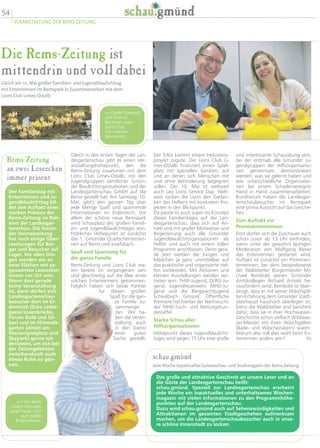 54
VERANSTALTUNG DER REMS-ZEITUNG
Rems-Zeitung
an zwei Leseecken
immer präsent
Der Familientag mit
Entenrennen und Ju-
gendblaulichttag bil-
det den Auftakt einer
starken Präsenz der
Rems-Zeitung im Rah-
men der Landesgar-
tenschau. Die Gmün-
der Heimatzeitung
hat noch einige Über-
raschungen für Bür-
ger und Besucher auf
Lager. Vor allen Din-
gen werden wir an
zwei Flächen mit so-
genannten Leseecken
immer vor Ort sein:
Wenn dort gerade
keine Veranstaltung
ist, dann dürfen sich
Landesgartenschau-
besucher dort im Er-
denreich (Ecke Leder-
gasse/Josenbrücke,
Forum Gold und Sil-
ber) und im Himmels-
garten (direkt am
Wasserspielplatz und
Skypark) gerne nie-
derlassen, um sich bei
der Zeitungslektüre
zwischendurch auch
etwas Ruhe zu gön-
nen.
Die Rems-Zeitung ist
mittendrin und voll dabei
Gleich am 10. Mai großer Familien- und Jugendblaulichttag
mit Entenrennen im Remspark in Zusammenarbeit mit dem
Lions Club Limes-Ostalb
und interessante Schauübung sein,
bei der erstmals alle Gmünder Ju-
gendgruppen der Hilfsorganisatio-
nen gemeinsam demonstrieren
werden, was sie gelernt haben und
wie unterschiedliche Organisatio-
nen bei einem Schadensereignis
Hand in Hand zusammenarbeiten.
Rundherum haben die Landesgar-
tenschaubesucher im Remspark
eine prima Aussicht auf das Gesche-
hen.
Zum Auftakt ein
Prominentenrennen
Dort dürfen sich die Zuschauer auch
schon zuvor ab 13 Uhr einfinden,
wenn unter der gewohnt launigen
Moderation von Wolfgang Bieser
das Entenrennen gestartet wird.
Auftakt ist zunächst ein Prominen-
tenrennen, bei dem beispielsweise
der Waldstetter Bürgermeister Mi-
chael Rembold seinen Gmünder
Amtskollegen Richard Arnold he-
rausfordern wird. Rembold ist über-
zeugt, dass er mit seiner Wäschgöl-
ten-Erfahrung dem Gmünder Stadt-
oberhaupt haushoch überlegen ist.
Denn die Waldstetter sind berühmt
dafür, dass sie in ihrer Hochwasser-
Geschichte schon vielfach Wildwas-
ser-Meister mit ihren Wäschgölten
(Bade- und Wäschezubern) waren.
Warum also soll dies wohl beim En-
tenrennen anders sein? hs
Der Erlös kommt einem Inklusions-
projekt zugute: Der Lions Club Li-
mes-Ostalb finanziert einen Spiel-
platz mit speziellen Geräten, auf
und an denen sich Menschen mit
und ohne Behinderung begegnen
sollen. Der 10. Mai ist weltweit
auch Leo Lions Service Day: Welt-
weit rücken die Lions den Gedan-
ken des Helfens mit konkreten Pro-
jekten in den Blickpunkt.
Da passte es auch super ins Konzept
dieses Familientages auf der Lan-
desgartenschau, dass sich auf An-
hieb und mit großer Motivation und
Begeisterung auch alle Gmünder
Jugendblaulichtorganisationen als
Helfer und auch mit einem tollen
Programm anschlossen. Denn gera-
de dort werden die Jungen und
Mädchen ja ganz unmittelbar auf
das praktische und organisierte Hel-
fen vorbereitet. Mit Aktionen und
kleinen Ausstellungen werden ver-
treten sein: THW-Jugend, DLRG-Ju-
gend, Jugendfeuerwehr, MHD-Ju-
gend und die Bergwachtjugend
Schwäbisch Gmünd. Öffentliche
Premiere hat hierbei der Nachwuchs
der MHD-Such- und Rettungshun-
destaffel.
Starke Schau aller
Hilfsorganisationen
Höhepunkt dieses Jugendblaulicht-
tages wird gegen 15 Uhr eine große
Gleich in den ersten Tagen der Lan-
desgartenschau gibt es einen Ver-
anstaltungshöhepunkt, den die
Rems-Zeitung zusammen mit dem
Lions Club Limes-Ostalb, mit den
Jugendgruppen sämtlicher Gmün-
der Blaulichtorganisationen und der
Landesgartenschau GmbH auf die
Beine gestellt hat: Am Samstag, 10.
Mai, gibt’s den ganzen Tag über
jede Menge Spaß und spannende
Informationen im Erdenreich. Vor
allem der schöne neue Remspark
wird Schauplatz des großen Famili-
en- und Jugendblaulichttages sein.
Fröhlicher Höhepunkt ist zunächst
das 1. Gmünder Quietschentenren-
nen auf Rems und Josefsbach.
Spaß und Spannung für
die ganze Familie
Rems-Zeitung und Lions Club wa-
ren bereits im vergangenen Jahr
und gleichzeitig auf die Idee eines
solchen Entenrennens gekommen.
Folglich haben sich beide Partner
für diesen großen
Spaß für die gan-
ze Familie zu-
sammenge-
tan. Wir ha-
ben die Veran-
staltung auch
in den Dienst
einer guten
Sache gestellt:
schau.gmünd
Jede Woche topaktuelles Gartenschau- und Stadtmagazin der Rems-Zeitung
Das große und attraktive Geschenk an unsere Leser und an
die Gäste der Landesgartenschau heißt:
schau.gmünd. Speziell zur Landesgartenschau erscheint
jede Woche ein topaktuelles und unterhaltsames Wochen-
magazin mit vielen Informationen zu den Programmhöhe-
punkten auf der Landesgartenschau.
Dazu wird schau.gmünd auch auf Sehenswürdigkeiten und
Attraktionen im gesamten Stadtgeschehen aufmerksam
machen, um die Landesgartenschaubesucher auch in unse-
re schöne Innenstadt zu locken.
 Detlef Dieterich
und Kathrin
Bechstein vom
Lions Club
mit unseren
Rennenten.
 Vor allem
unsere kleinsten
Leser freuen sich
aufs große
Entenrennen.
 