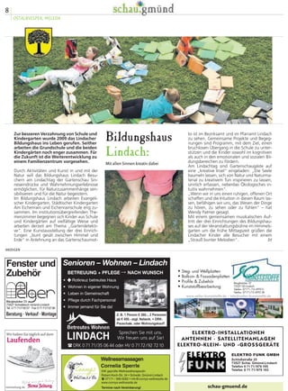 Am Sonntag kann man den Wald im 
wahrsten Sinne des Wortes erfühlen 
Seit Wochen ist das Thema 
„Wald“ auf der Gartenschau an 
den Wochenenden präsent. 
In der Mensch!Wald-Arena heißt das 
Thema an diesem Sonntag „Mensch er-fühlt! 
den Wald. 
Wir Menschen haben ganz unterschied-liche 
ausgeprägte Sinne. Jeder hat seine 
Stärken und Schwächen. 
An diesem Sonntag sollen ganz bewusst 
einzelne Sinne angesprochen werden 
und so den Lebensraum Wald für uns 
neu entdeckt werden. 
Verschiedene Stationen im Wald laden 
zum Tasten, Hören, Schmecken, Rie-chen, 
Sehen, Fühlen und Staunen ein. 
Sie werden überrascht sein, was sich so 
alles an Wahrnehmungen im Wald ver-steckt! 
Mit dabei sind: Samariterstiftung Bop-fingen, 
Klosterbergschule und St. Josef 
Schwäbisch Gmünd, Stiftung Haus Lin-denhof, 
Oliver Eyth (Erlebnispädagoge). 
 Die Veranstaltung geht 
von 10 bis 18 Uhr. 
Das Wirbelsäulenzentrum des 
Stauferklinikums Gmünd 
präsentiert sich im Forum Gold+ 
Silber und informiert über verschie-dene 
Behandlungsmethoden und 
Reha-Maßnahmen. 
Wirbelsäulenzentrum 
Das   des Stauferklinikums 
präsentiert sich auf der Landesgartenschau Schwäbisch Gmünd 
Spagat zwischen Operation und konservativer Therapie 
Samstag, 27.09.2014                                                   11.00 – 15.00 Uhr 
•   Vorträge zu den Themen Minimalinvasive OP-Techniken an der Wirbelsäule, 
• 
   CT- und BV-gestützte Infiltrationstherapie, Rationale Schmerztherapie, 
• 
   Konservative und operative Therapie der Skoliose 
•   Workshop Gesunder Rücken: einfache Übungen zur Erhaltung von 
• 
   Beweglichkeit und Stabilität 
•   Workshop CT-gesteuerte Infiltration: Darstellung am Modell 
•   Workshop Mikroskopisches Operieren: Mitmachaktion für Besucher 
Die Veranstaltung findet auf der Landesgartenschau 2014 im Forum Gold und Silber statt. 
Ausführliche Informationen finden Sie auf Einladungsflyern, die im Stauferklinikum ausliegen,  
oder unter www.stauferklinikum.de. 
l 
l l l 
Stauferklinikum Schwäbisch Gmünd   Wetzgauer Straße 85   73557 Mutlangen   Tel. 0 71 71/7 01-14 43 
l 
info@stauferklinikum.de   www.stauferklinikum.de 
 